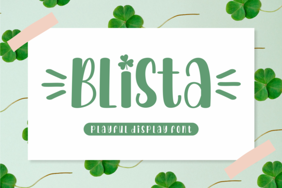 Blista: The Playful Display Font for Editorial Design