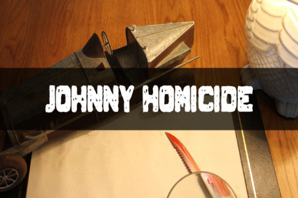 Johnny Homicide: The Marketer’s Display Font