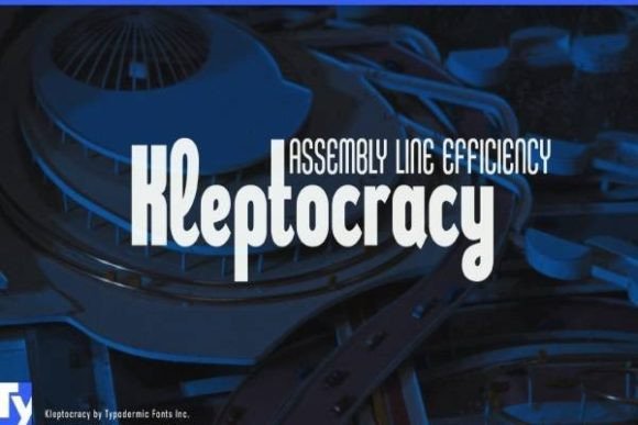 Kleptocracy Font: A Designer’s Go-To for Warm Branding