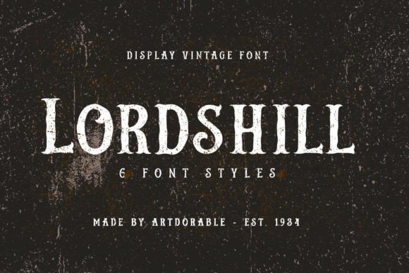 Lordshill: A Vintage Display Font That Elevates Small Brands
