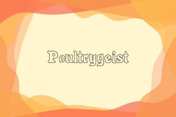 Poultrygeist Font: A Spooky Display Typeface for Bold Branding