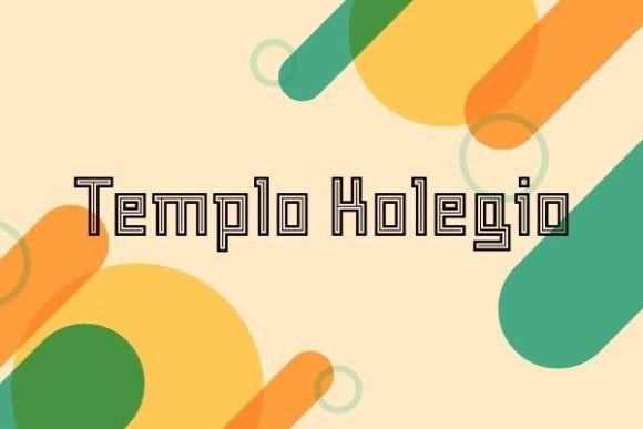 Templo Kolegio: A Playful Font for Friendly Branding