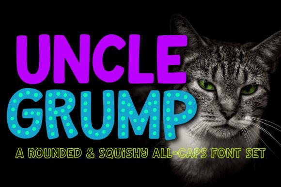 Uncle Grump: A Display Font That Makes Your Brand Feel Friendly & Polished